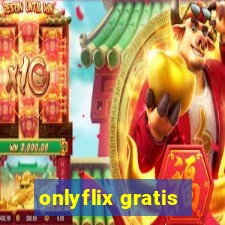 onlyflix gratis